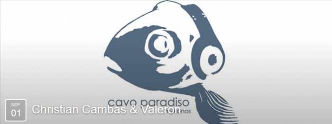 Christian Cambas & Valeron at Cavo Paradiso