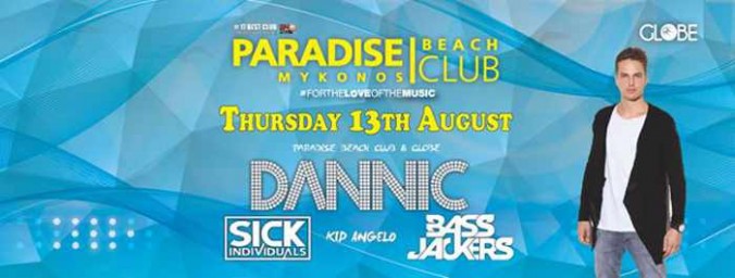 Dannic and Sick Individuals appearing at Paradise beach club Mykonos