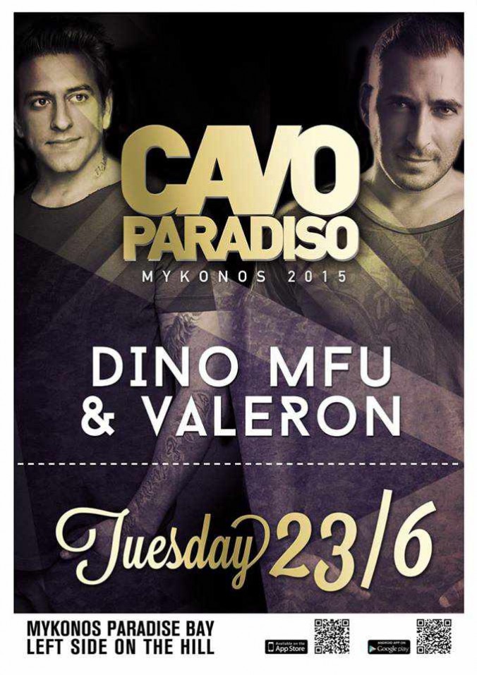 Dino MFU & Valeron headline at Cavo Paradiso June 23 2015