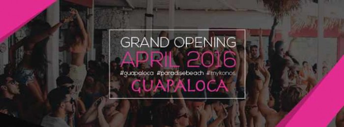 Guapaloca Mykonos 2016 promotional image