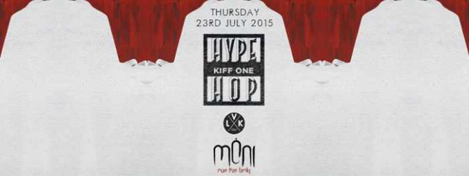 Hype Hop with DJ Kiff One at Moni