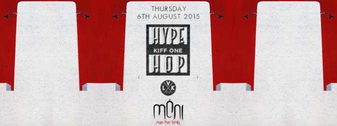 Hype Hop with Kiff One at Moni