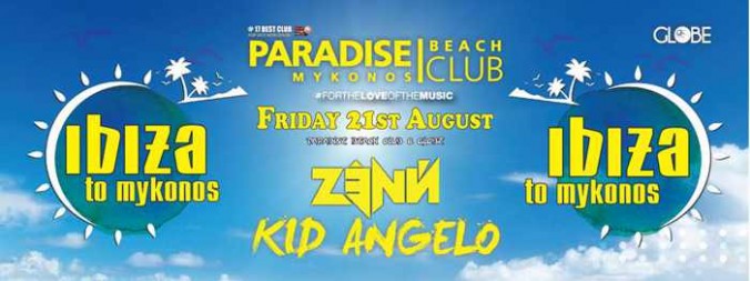 Ibiza to Mykonos party at Paradise beach club Mykonos August 2015
