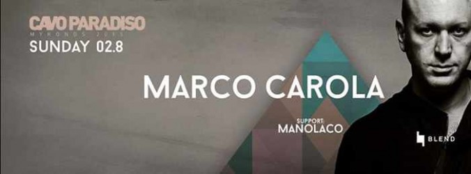 Marco Carola appearance at Cavo Paradiso Mykonos