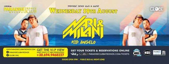 Nari & Milani with Kid Angelo at Paradise Beach Club Mykonos