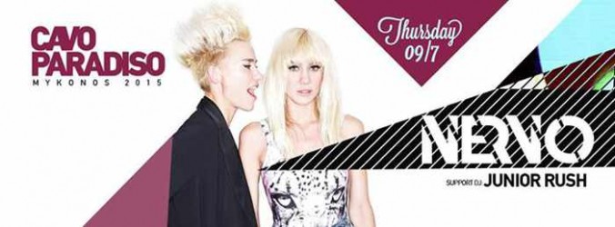 Nervo at Cavo Paradiso Mykonos