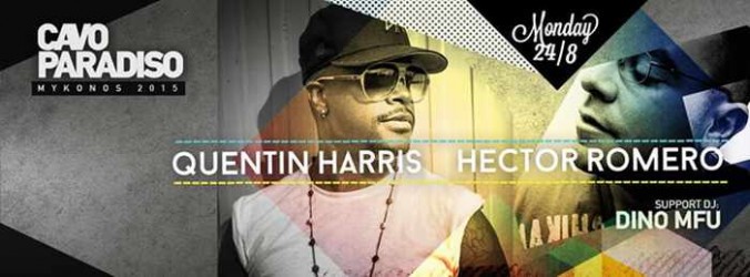 Quentin Harris and Hector Romero at Cavo Paradiso Mykonos on August 24 2015