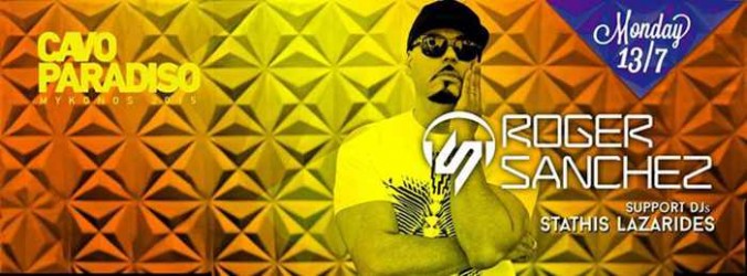 Roger Sanchez at Cavo Paradiso