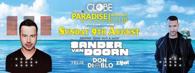 Sander van Doorn & Don Diablo appearing at Paradise beach club Mykonos