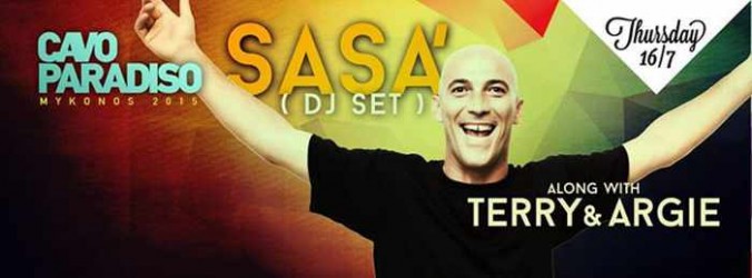 Sasa DJ Set at Cavo Paradiso