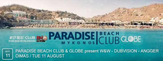 W&W Dubvision and Angger Dimas at Paradise beach club Mykonos