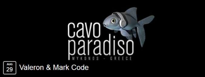 Cavo Paradiso presents Valeron and Mark Code