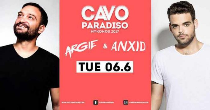 Cavo Paradiso Mykonos presents Argie and AnXid