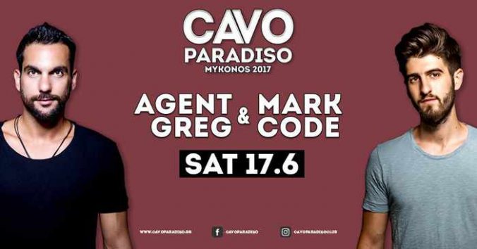 Cavo Paradiso Mykonos presents Agent Greg and Mark Code June 17