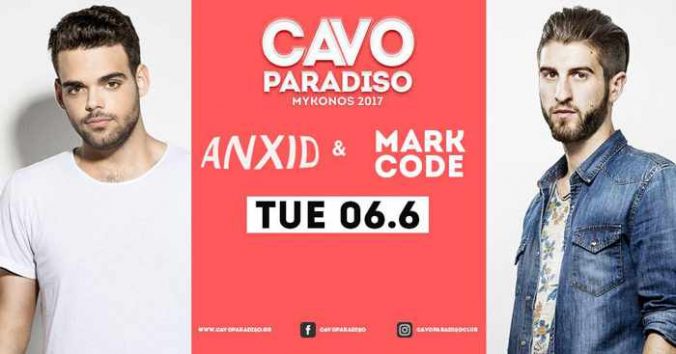Cavo Paradiso Mykonos presents AnXid and Mark Code on June 6