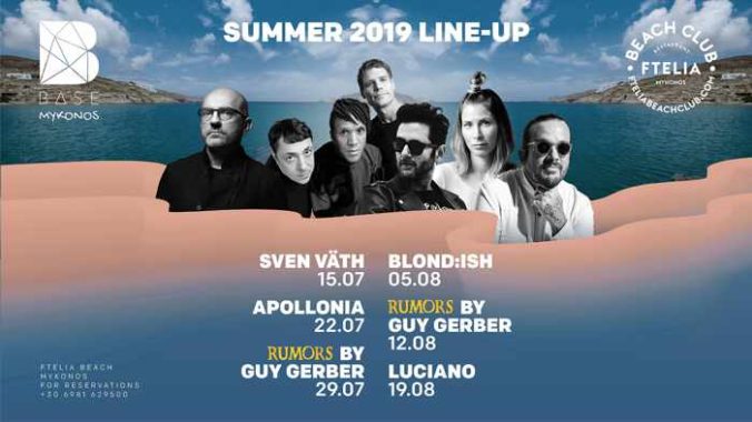 Promotional ad for the BASE Mykonos summer 2019 DJ lineup at Ftelia Beach Club Mykonos