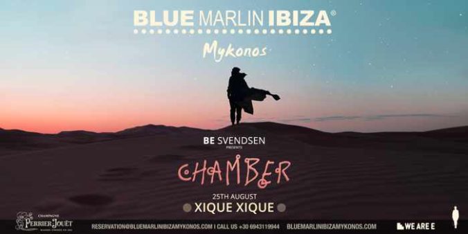Be Svendsen presents Chamber at Blue Marlin Ibiza Mykonos on August 25
