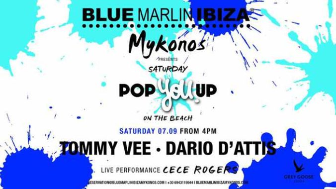 Blue Marlin Ibiza Mykonos Pop You Up party September 7