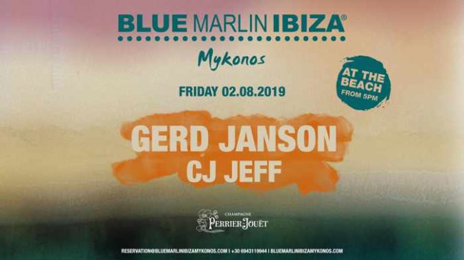 Blue Marlin Ibiza Mykonos presents Gerd Janson and CJ Jeff on August 2