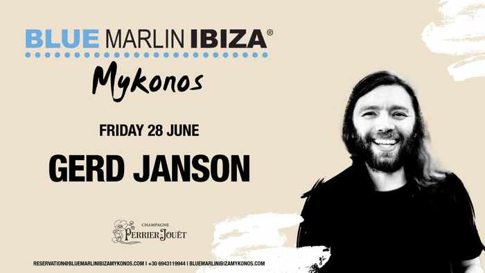 Promotional image for Gerd Janson appearance at Blue Marlin Ibiza Mykonos