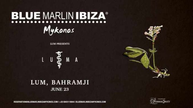 Promotional image for the Blue Marlin Ibiza Mykonos presents LUMA by Lum on June 23