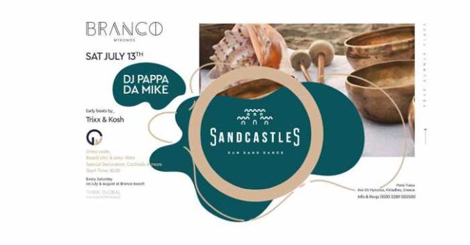 Branco Mykonos SandCastles party on Saturday July 13