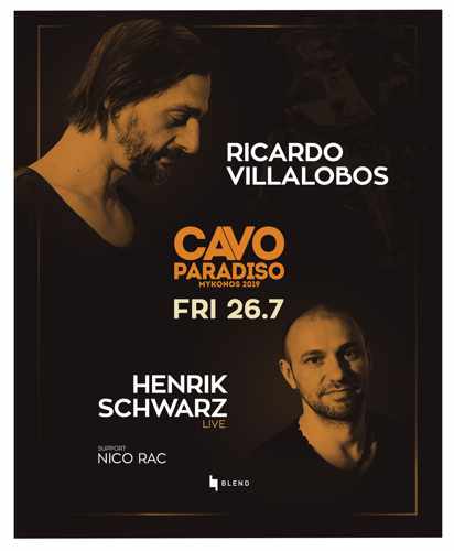 Promotional ad for the Cavo Paradiso Mykonos July 26 event featuring Ricardo Villalobos and Henrik Schwarz
