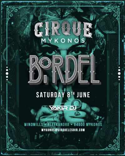 Promotional advertisement for Bordel party at Cirque nightclub in Mykonos