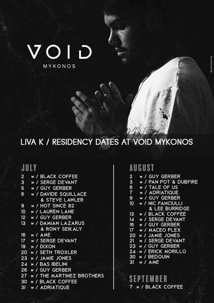 Schedule of DJ Liva K appearances at Void club Mykonos during summer 2019