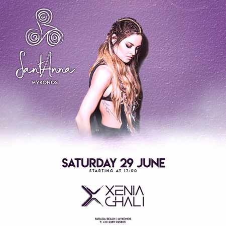 Promotional image for DJ Xenia Ghali appearance at SantAnna Mykonos June 29