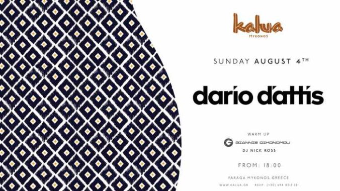 Kalua Mykonos presents Dario DAttis on August 4