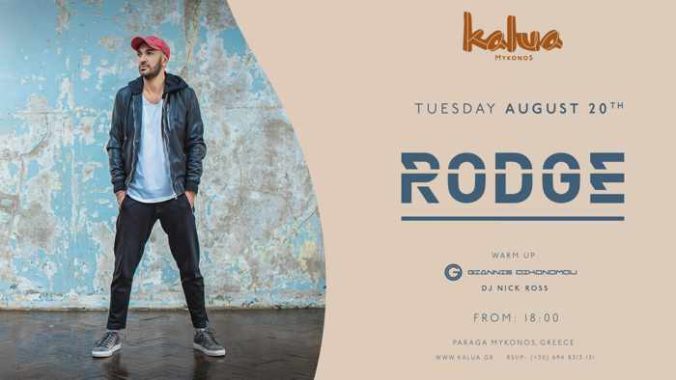 Kalua Mykonos presents Rodge on Tuesday August 20