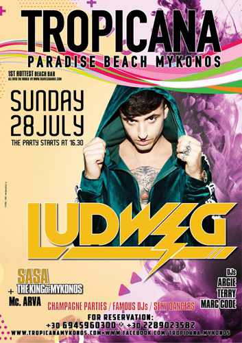 Ad for the DJ Ludwig show at Tropicana Mykonos July 28
