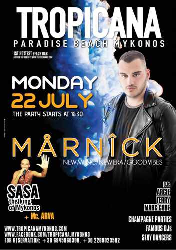 Promotional image for the DJ Marnick show at Tropicana Mykonos July 22