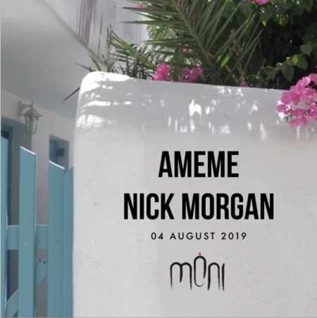 Moni club Mykonos presents Ameme and Nick Morgan on Sunday August 4