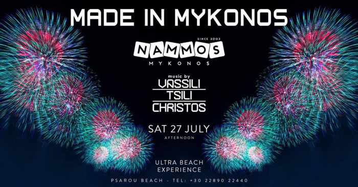 Made in Mykonos party 2019 at Nammos Mykonos