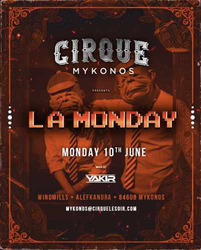 Promo ad for La Monday party at Cirque Mykonos