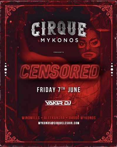 Promotional image for June 7 Censored Party at Cirque Mykonos