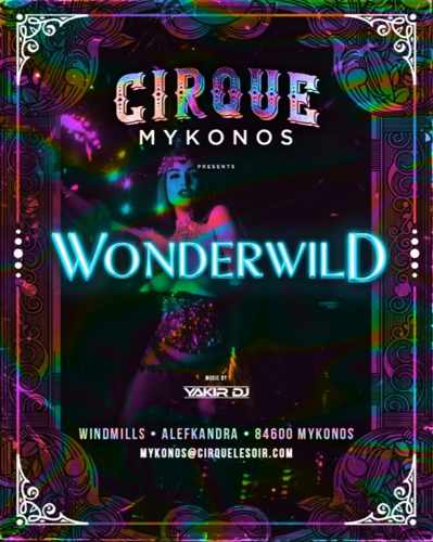 Promotional poster for the Wonderwild parties at Cirque club Mykonos on Thursdays during summer 2019
