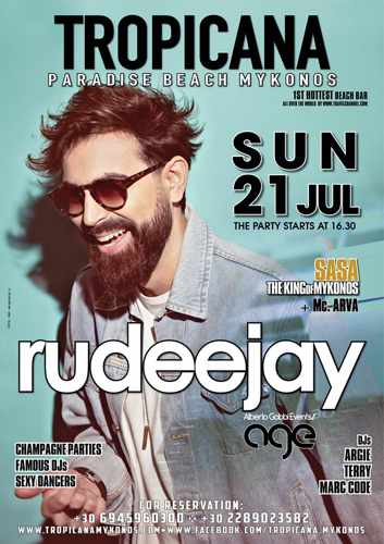 Promotional image for the DJ Rudeejay show at Tropicana Mykonos July 21