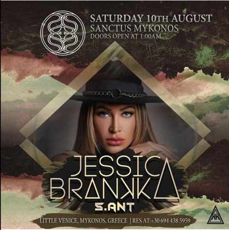 Sanctus Mykonos presents DJ Jessica Brankka on Saturday August 10