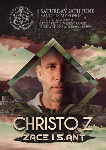 Sanctus Mykonos presents Christo Z on June 29