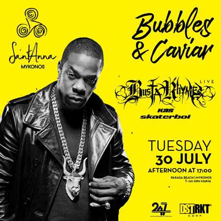 SantAnna Mykonos presents Busta Rhymes on Tuesday July 30