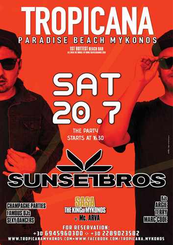 Promotional image for the DJ show by SunsetBros show at Tropicana Mykonos on July 20