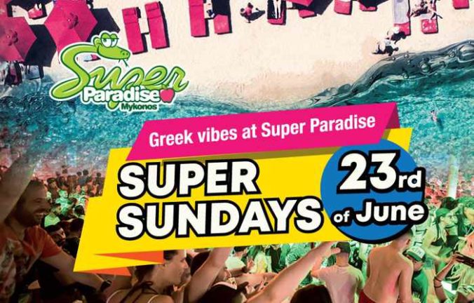 Promotional image for the Super Paradise Beach Club Mykonos June 23 Super Sundays Greek Vibes party