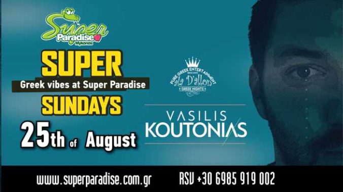 Super Paradise Beach Club Super Sunday Greek Vibes party with DJ Vasilis Koutonias on Sunday August 25