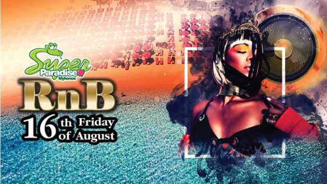 Super Paradise beach club Mykonos RnB party on Friday August 16