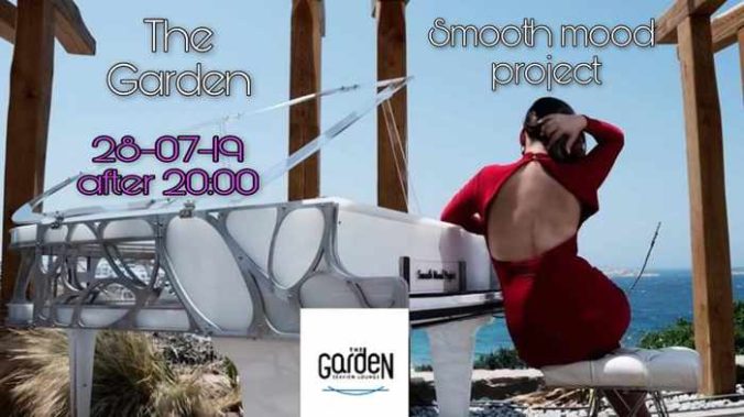 The Garden of Mykonos presents Smooth Mood Project on Sunday July 28