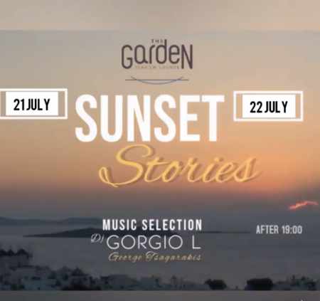 The Garden of Mykonos presents Sunset Stories on July 21 and 22