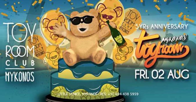 Toy Room Club Mykonos 5 year anniversary party on Friday August 2